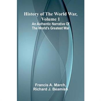 History of the World War, Volume 1