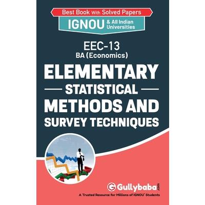 EEC-13 Elementry Statistical Methods and Survey Techniques
