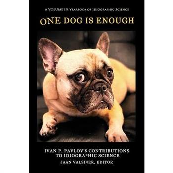 One Dog Is Enough