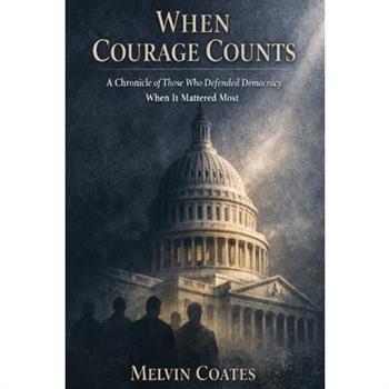When Courage Counts
