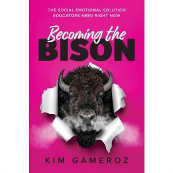 Becoming the BISON