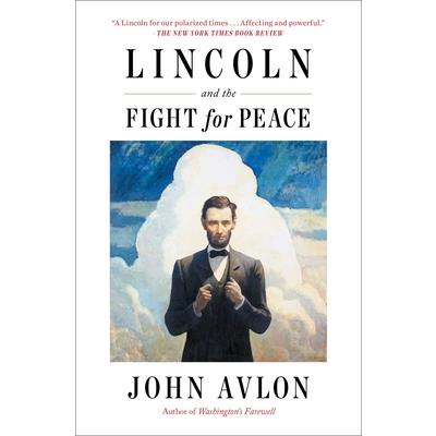 Lincoln and the Fight for Peace