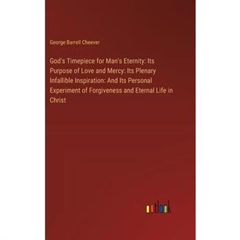 God’s Timepiece for Man’s Eternity