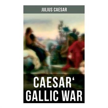 Caesar' Gallic War