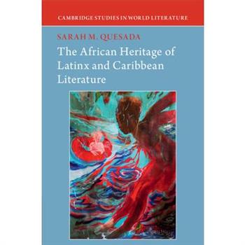 The African Heritage of Latinx and Caribbean Literature