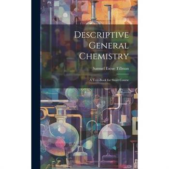 Descriptive General Chemistry