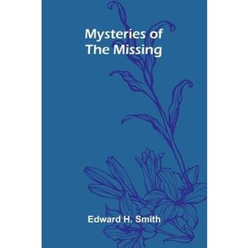 Mysteries Of The Missing