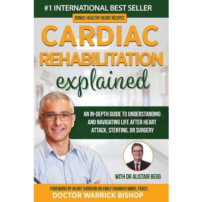 Cardiac Rehabilitation Explained