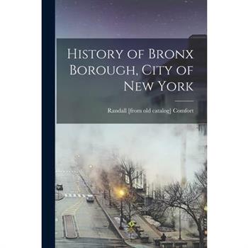 History of Bronx Borough, City of New York