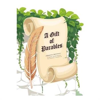 A Gift of Parables