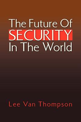 The Future of Security in the World