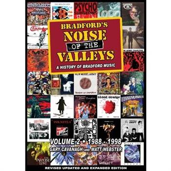 Bradford’s Noise Of The Valleys Volume 2