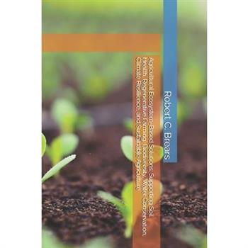 Agricultural Ecosystem-Based Solutions