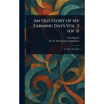 An Old Story of My Farming Days Vol. 2 (of 3)