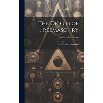 The Origin of Freemasonry