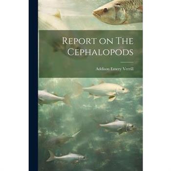 Report on The Cephalopods