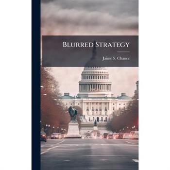 Blurred Strategy