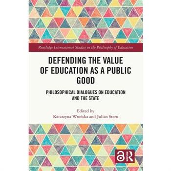 Defending the Value of Education as a Public Good