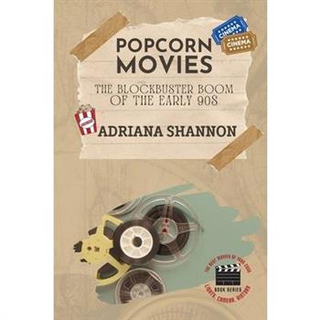 Popcorn Movies-The Blockbuster Boom of the Early 90s