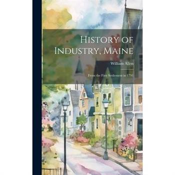 History of Industry, Maine