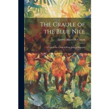 The Cradle of the Blue Nile