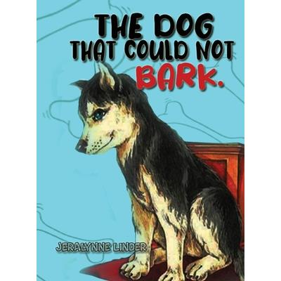 The Dog That Couldn’t Bark