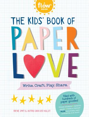 The Kids' Big Book of Paper Love