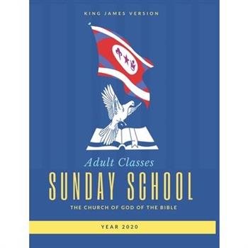 Adult Classes Sunday School Year 2020 King James Version
