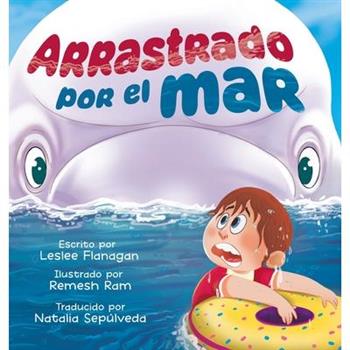 Arrastrado Por el Mar