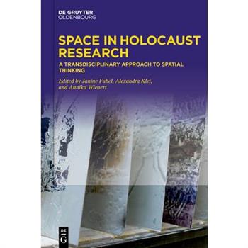 Space in Holocaust Research