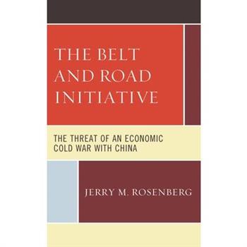 The Belt and Road Initiative