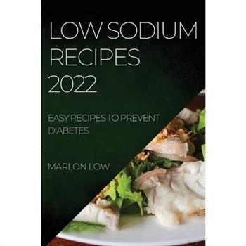 Low Sodium Recipes 2022