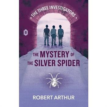 The Mystery of the Silver Spider