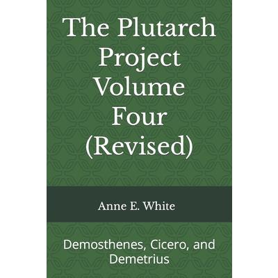 The Plutarch Project Volume Four (Revised)
