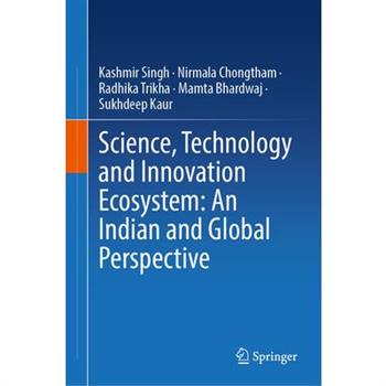 Science, Technology and Innovation Ecosystem: An Indian and Global Perspective