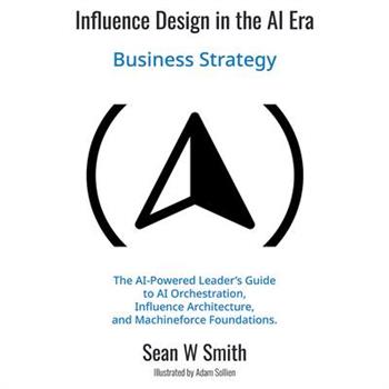 Influence Design in the AI Era