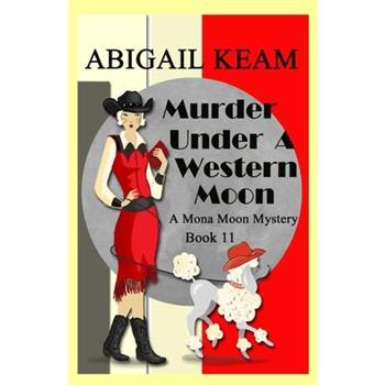 Murder Under A Western Moon
