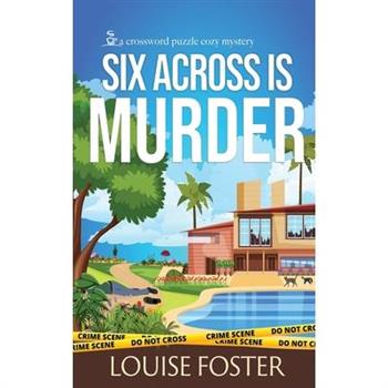 Six Across is Murder