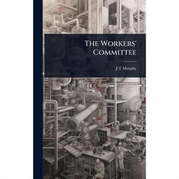 The Workers’ Committee