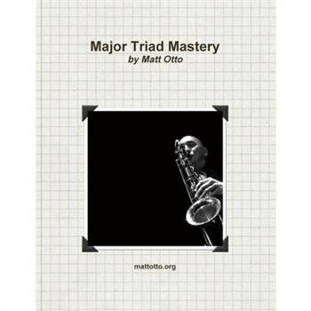Major Triad Mastery