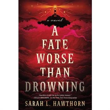 A Fate Worse Than Drowning