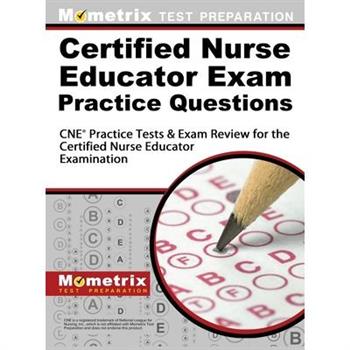Certified Nurse Educator Exam Practice Questions