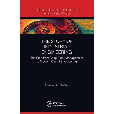 The Story of Industrial Engineering