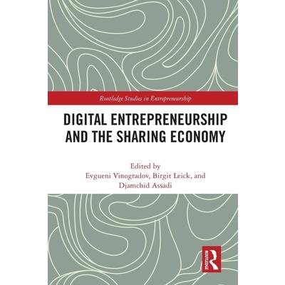 Digital Entrepreneurship and the Sharing Economy