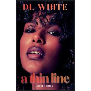 A Thin Line -Second Edition