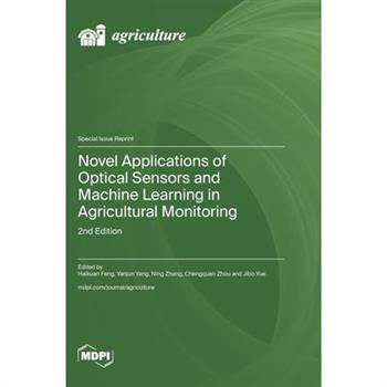 Novel Applications of Optical Sensors and Machine Learning in Agricultural Monitoring