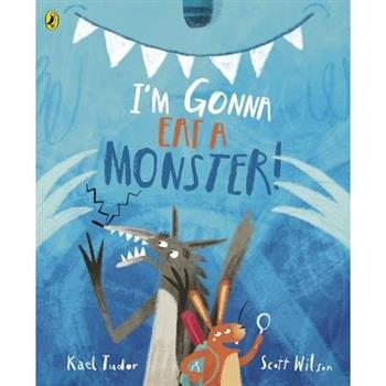 I'm Gonna Eat a Monster!