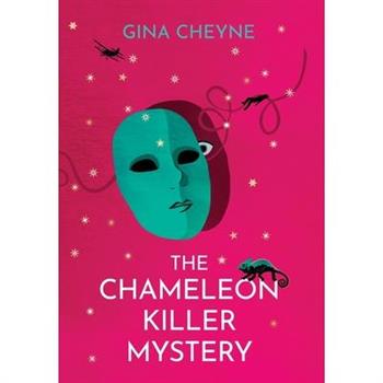 The Chameleon Killer Mystery