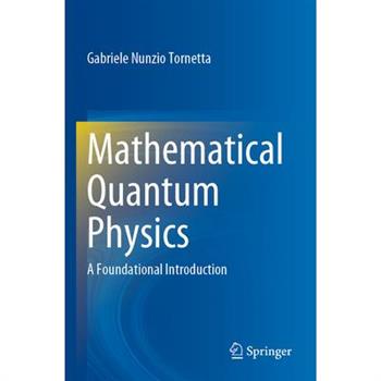 Mathematical Quantum Physics