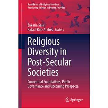 Religious Diversity in Post-Secular Societies
